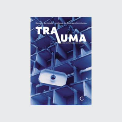 Trauma (Renato Rezende; Juliana de Moraes Monteiro. Editora Circuito) [ART037000]