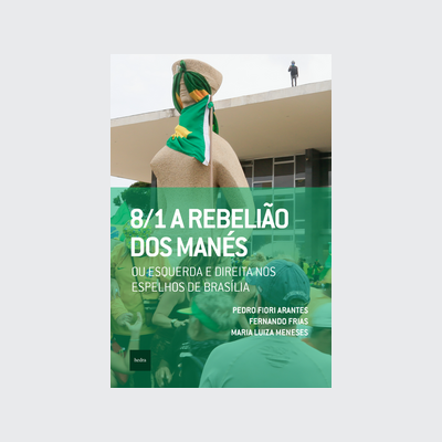 [9788577159505] 8.1 A Rebeliao dos manes (Pedro Fiori Arantes; Fernando Frias; Maria Luiza Meneses. Editora Hedra) [POL032000]a