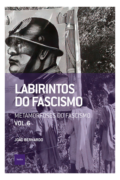 Labirintos do fascismo: Metamorfoses do fascismo