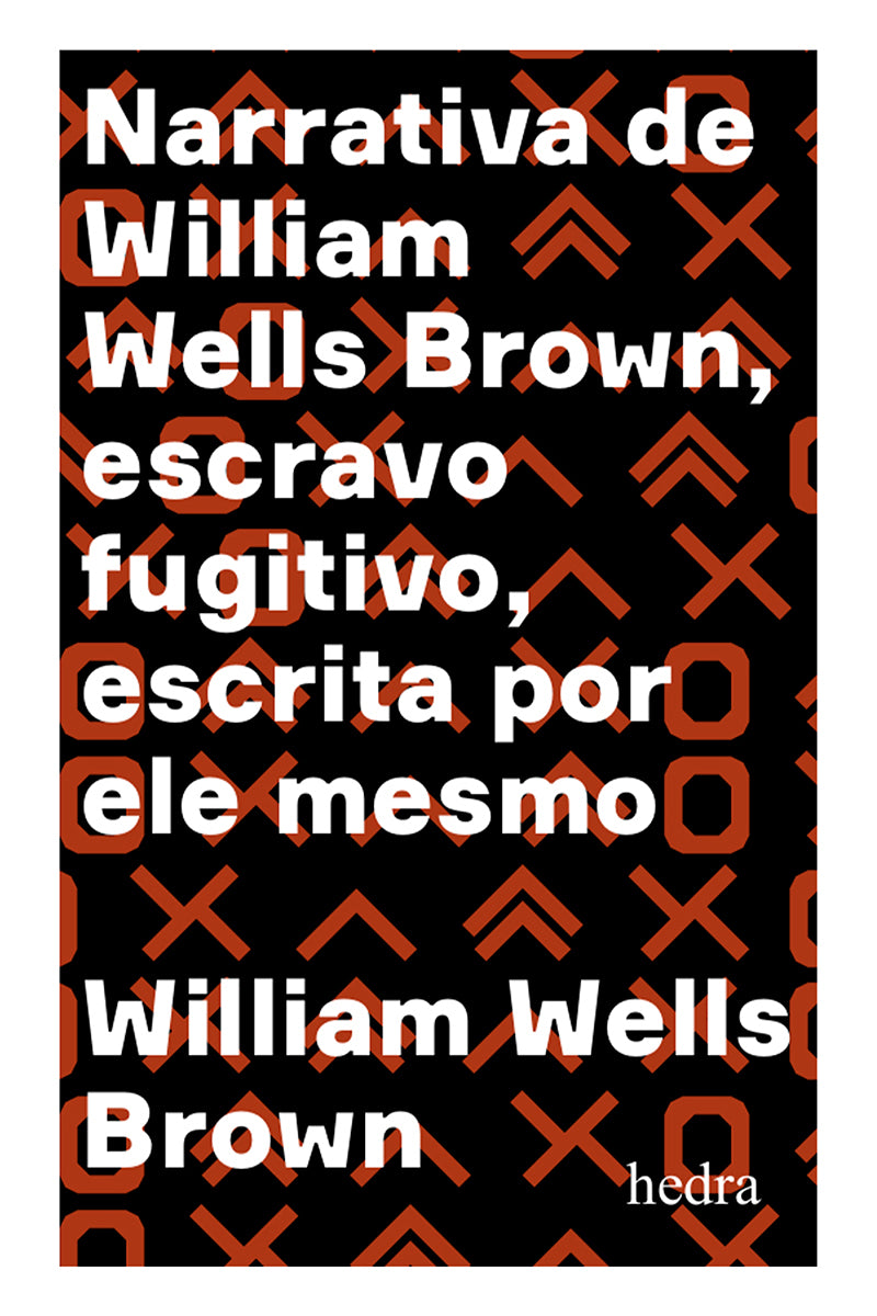 Narrativa de William Wells Brown, escravo fugitivo