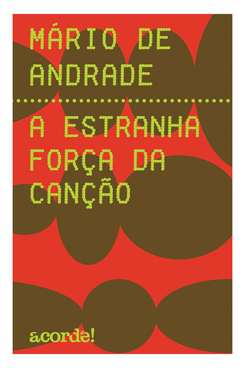 A estranha força da canção