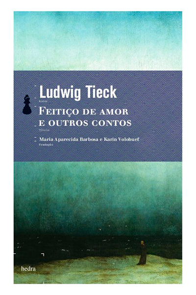 Feitiço de amor e outros contos