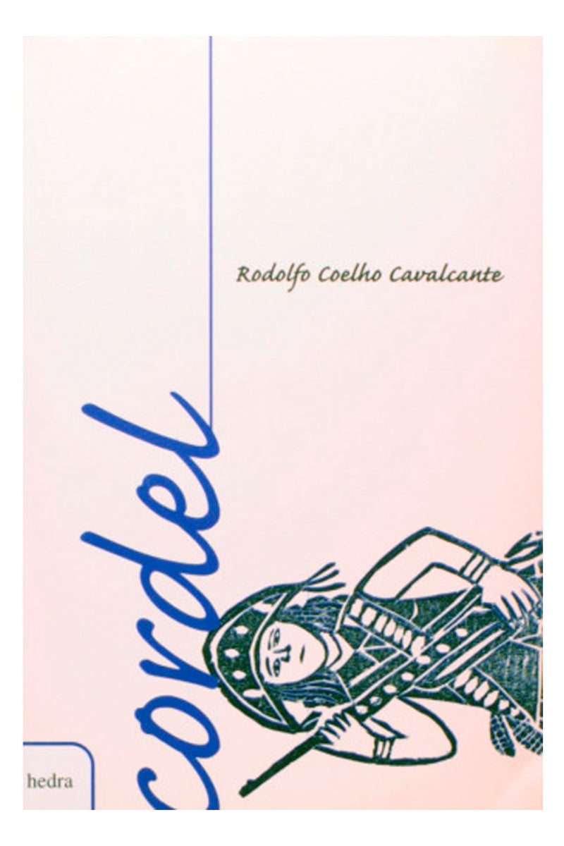 Cordel: Rodolfo Coelho Cavalcante