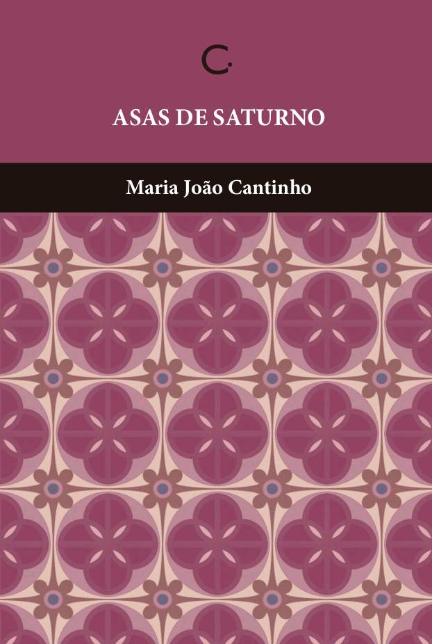 Asas de Saturno (Maria João Cantinho. Editora Circuito) [FIC027020]