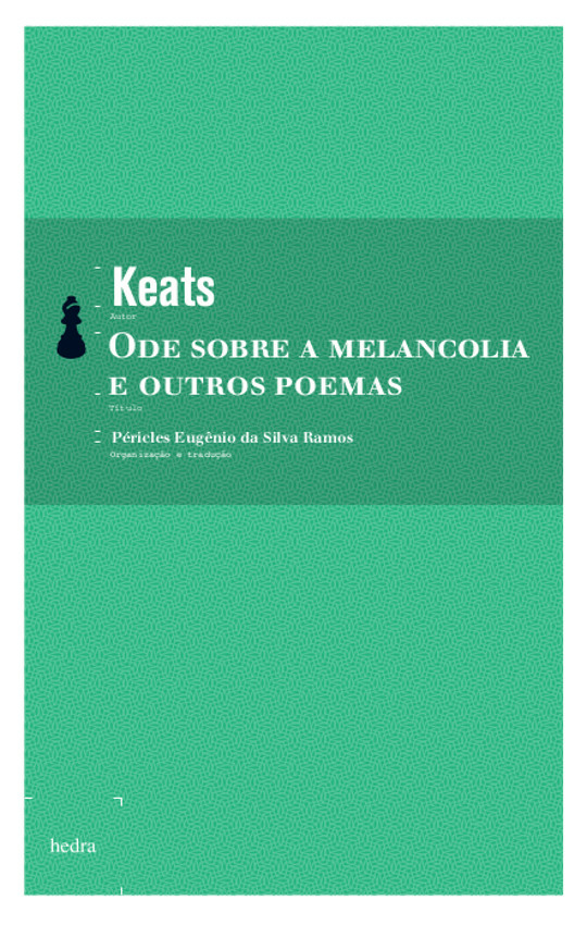 Ode sobre a melancolia e outros poemas (John Keats. Editora Hedra) [POE005020]