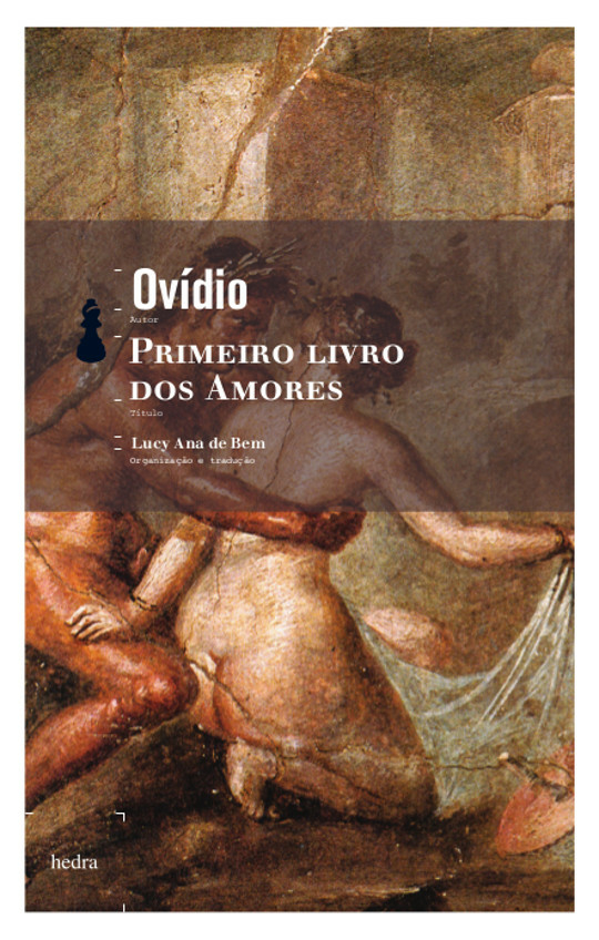 Primeiro livro dos amores (Ovídio. Editora Hedra) [POE008000]