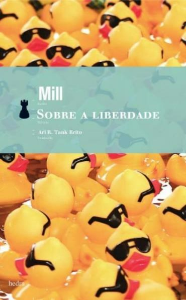 Sobre a liberdade (Stuart Mill. Editora Hedra) [PHI019000]