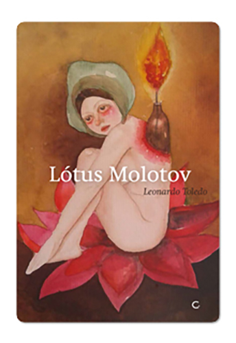 Lótus molotov (Leonardo Toledo. Editora Circuito) [POE012000]