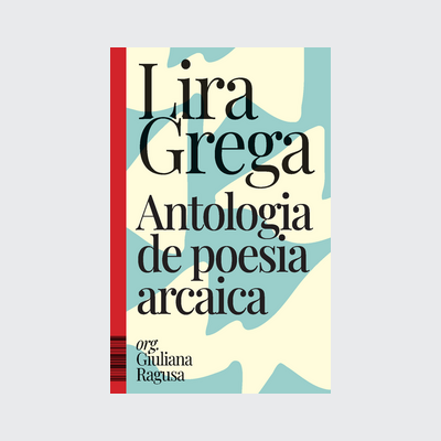 ﻿Lira grega (Giuliana Ragusa. Editora Hedra) [LIT014000]﻿