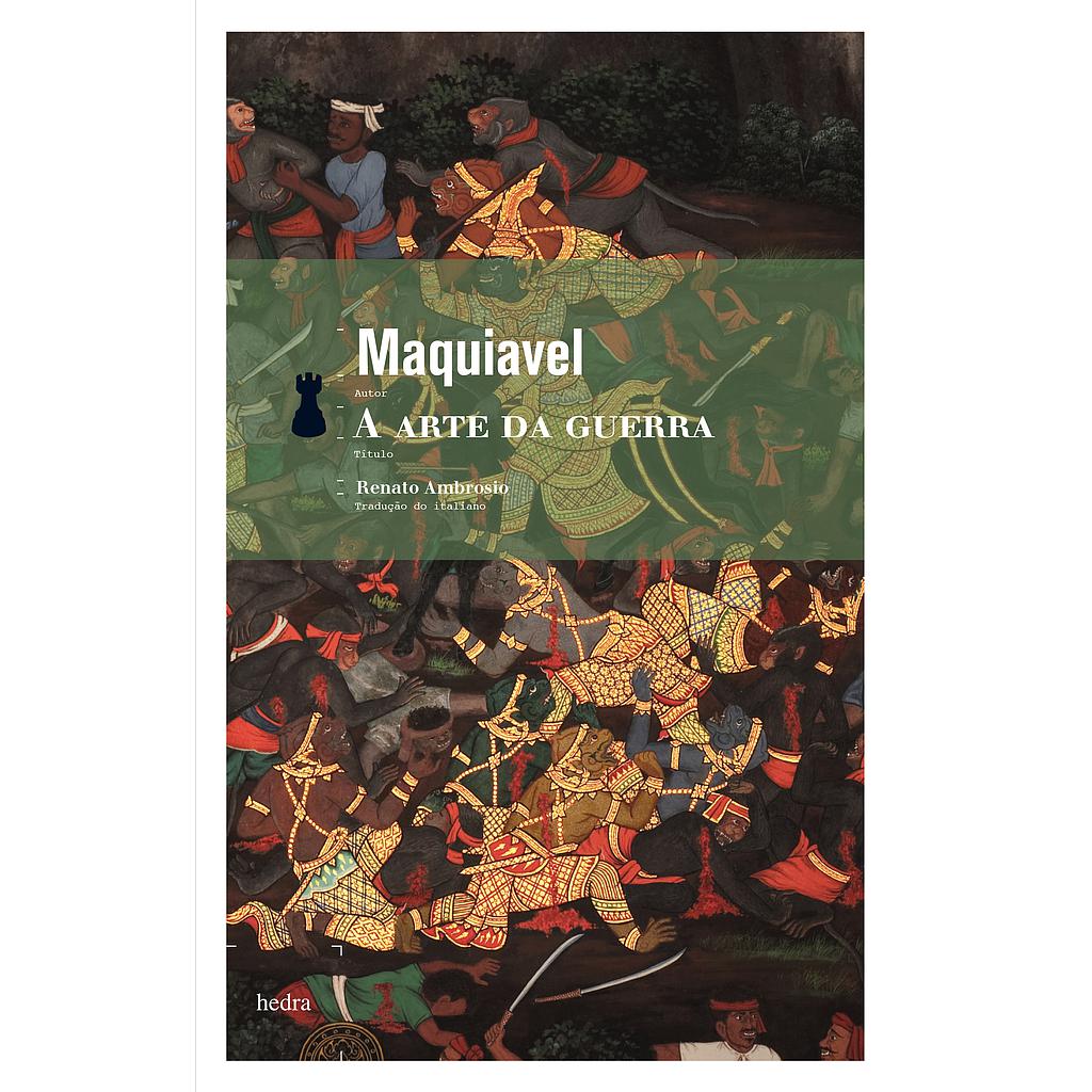 A arte da guerra (Nicolau Maquiavel; Renato Ambrosio. Editora Hedra) [POL014000]