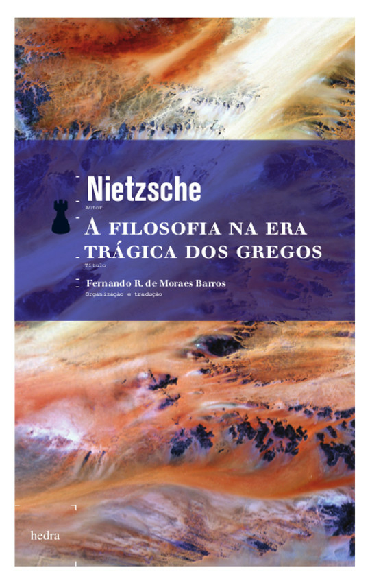 A Filosofia na era trágica dos gregos (Friedrich Nietzsche. Editora Hedra) [PHI002000]