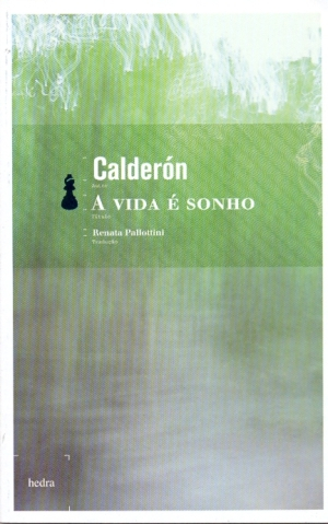 A Vida é sonho (Calderón de La Barca. Editora Hedra) [DRA004040]