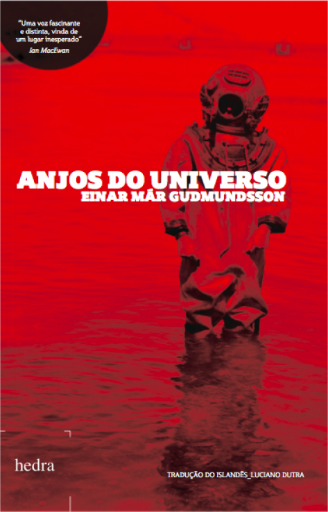 Anjos do universo (Einar Már Gudmundsson. Editora Hedra) [FIC029000]