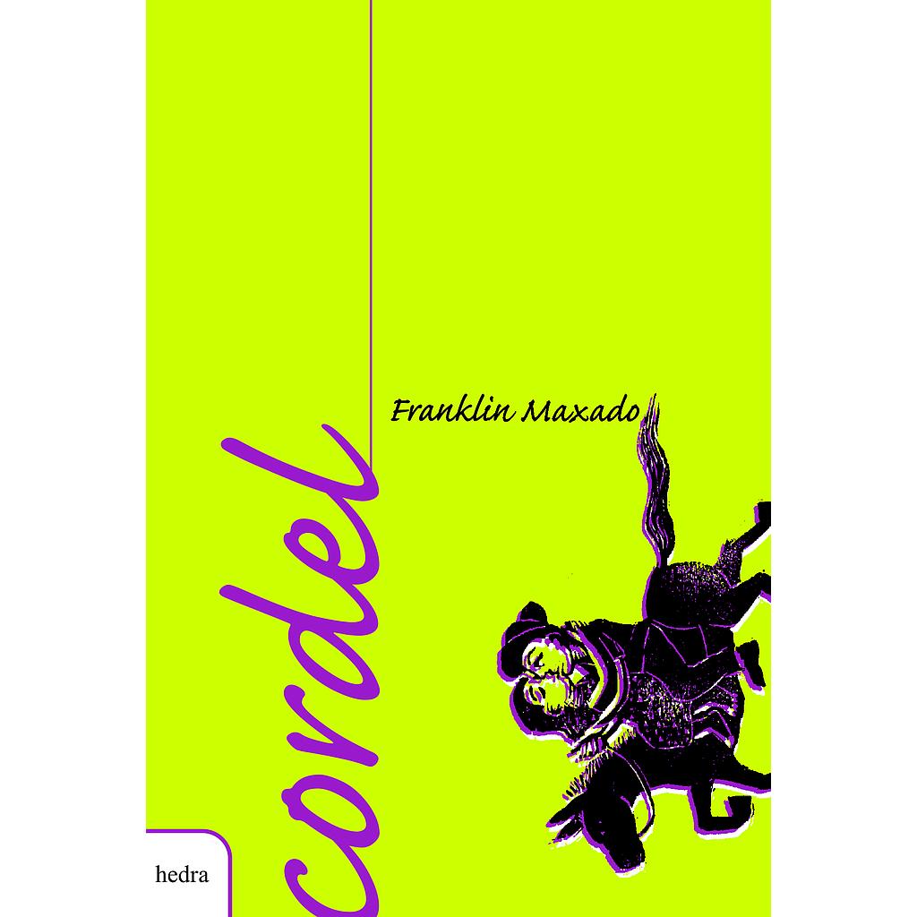 Cordel: Franklin Maxado (Franklin Maxado. Editora Hedra) [POE012000]