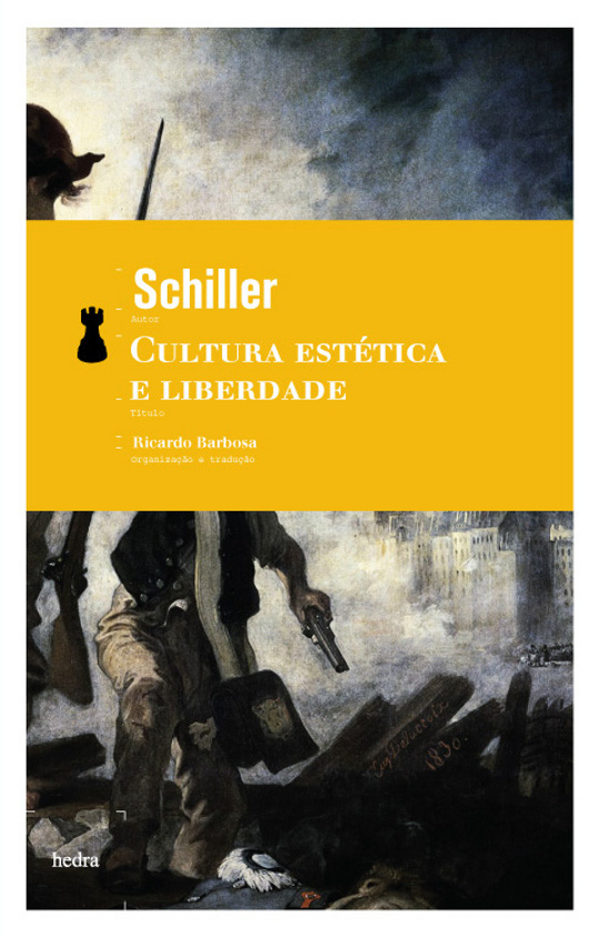 Cultura estética e liberdade (Friedrich Von Schiller. Editora Hedra) [LCO011000]