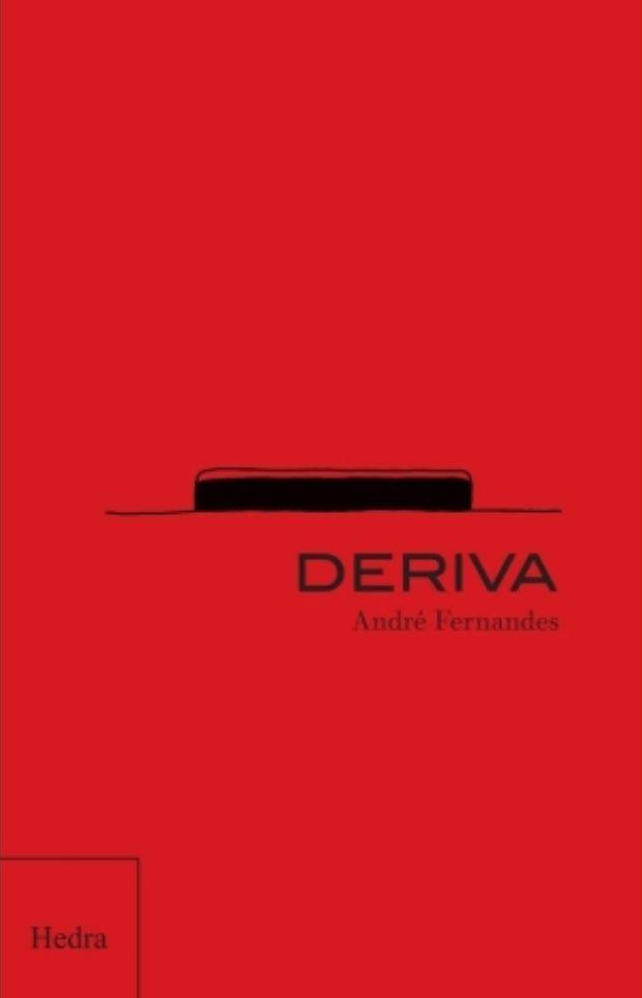 Deriva (André Fernandes. Editora Hedra) [POE012000]