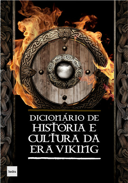 Dicionário de História e Cultura da era Viking (Johnni Langer. Editora Hedra) [HIS044000]