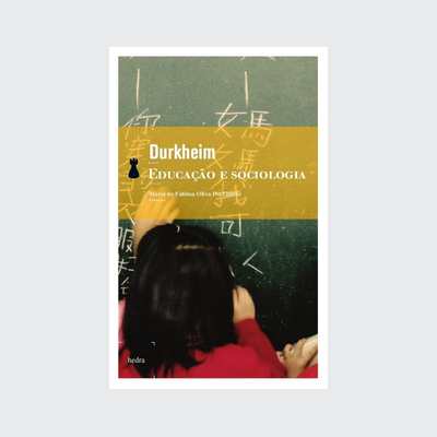 Educação e sociologia (Émile Durkheim. Editora Hedra) [EDU040000]