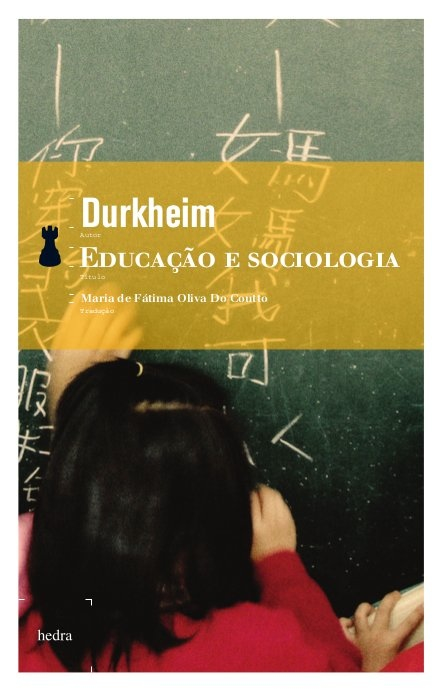 Educação e sociologia (Émile Durkheim. Editora Hedra) [EDU040000]
