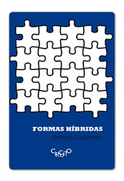 [9788595820012] Formas híbridas (Rafael Gutiérrez. Editora Circuito) [POL003000]