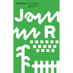 [9788577156139] Jazz rural (Mario Andrade; Enrique Menezes. Editora Hedra) [MUS015000]