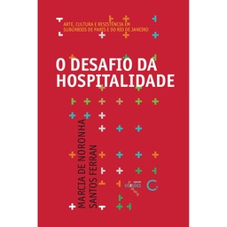 [9786586974065] O desafio da hospitalidade (Márcia Noronha Santos Ferran. Editora Circuito) [SOC002010]