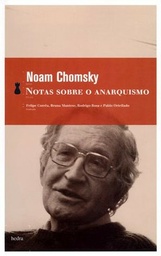 [9788577152100] Notas sobre o anarquismo (Noam Chomsky. Editora Hedra) [POL042010]