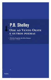 [9788577151363] Ode ao Vento Oeste e outros poemas (P. B. Shelley. Editora Hedra) [POE005020]