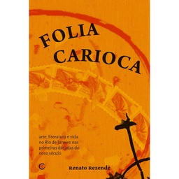 [9786586974348] Folia carioca (Renato Rezende; Juliana de Moraes Monteiro. Editora Circuito) [ART009000]