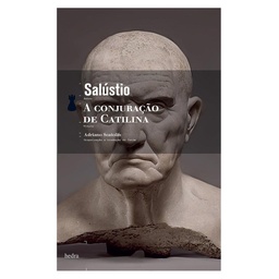 [9788577155279] A conjuração de Catilina (Salústio; Adriano Scatolin. Editora Hedra) [HIS002020]
