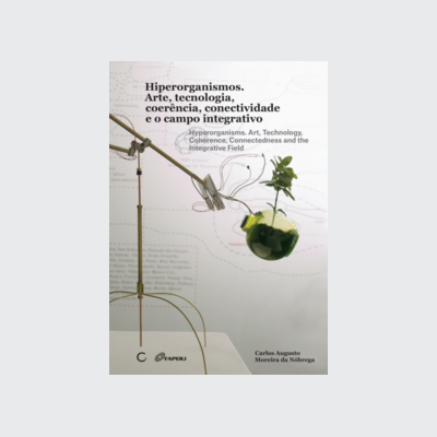 [9786586974584] Hiperorganismos (Carlos Augusto Moreira da Nobrega; Fernanda Morse; Renato Rezende. Editora Circuito) [ART009000]