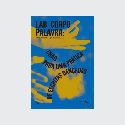 [9786586974690] Corpo Lab Palavra (Aline Bernardi; Lígia Tourinho. Editora Circuito) [PER003000]