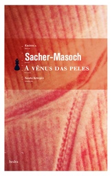 [9788577150878] A Vênus das peles [Bolso] (Leopold Von Sacher-Masoch. Editora Hedra) [FIC005010]