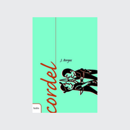 [9788577150564] Cordel: J. Borges (José Francisco Borges; Jeová Franklin. Editora Hedra) [POE012000]